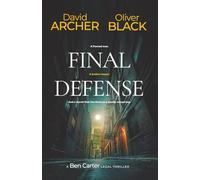 Final Defense (A Ben Carter Legal Thriller)