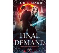 Final Demand: The Bloodfire Chronicles: Book 5