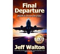 Final Departure: Death Is Never On Time
