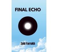 Final Echo: Can Ellis and Aster expose the government? Join him on this incredible journey to justice!