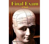 Final Exam: A Novel