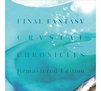 Final Fantasy - Crystal Chronicle Remaster Original Soundtrack