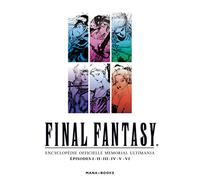 Final Fantasy : Encyclopédie officielle Memorial Ultimania Vol.3: Episodes I, II, III, IV, V, VI. Avec 1 étui pouvant contenir les trois volumes de l'encyclopédie