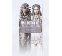 Final Fantasy XIII-2: Fragments After