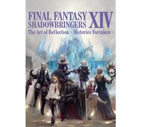 FINAL FANTASY XIV: SHADOWBRINGERS The Art of Reflection - Historie (Paperback)