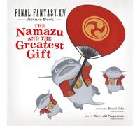 Final Fantasy Xiv Picture Book: The Namazu And The Greatest Gift