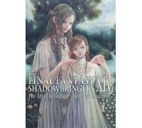 Final Fantasy Xiv: Shadowbringers Art Of Reflection - Histories Unwritten-