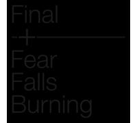 Final & Fear Falls Burning - Final + Fear Falls Burning [VINYL]