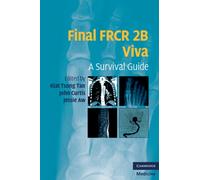 Final FRCR 2B Viva : A Survival Guide