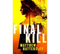 Final Kill: an assassination thriller with an unexpected twist: 1 (Acid Vanilla Series)