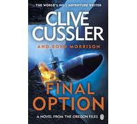 Final Option: 'The best one yet': 14 (The Oregon Files, 14)