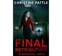 Final Retribution (The Murder Mile)