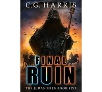 Final Ruin - JUDAS FILES SERIES BOOK 5