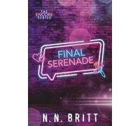Final Serenade: 1 (The Encore)