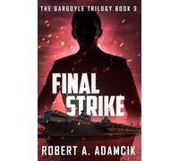 Final Strike (The Gargoyle Trilogy)