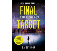 FINAL TARGET: A Gripping Spy Thriller About an Ex-Assassin and an MI5 Operation: Book 2 (Josh Thane Thriller)