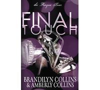 Final Touch: 3 (The Rayne Tour)