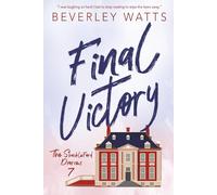 Final Victory: A Romantic Comedy (The Shackleford Diaries)