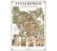 FINALBORGO - LA MAPPA DELLE MERAVIGLIE 2