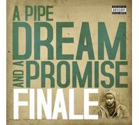 Finale - A Pipe Dream and a Promise
