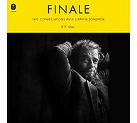 Finale: Late Conversations With Stephen Sondheim
