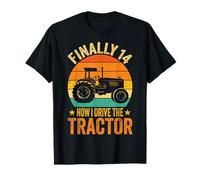 Finally 14 Now I Drive The Tractor - 14th Birthday T-Shirt