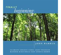 Finally Beginning by John Warren