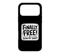 Finally Free Sign My Autograph Case for iPhone 17 Pro Max