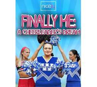 Finally Me: A Cheerleader's Dream