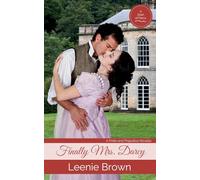 Finally Mrs. Darcy: A Pride and Prejudice Novella: 1 (Dash of Darcy and Companions Collection)