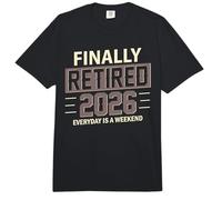 Finally Retired 2026 Everyday is A Weekend Comfort Colors Adult Heavyweight T-Shirt