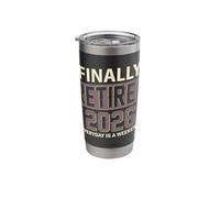 Finally Retired 2026 Everyday is A Weekend Stainless Steel Insulated Tumbler