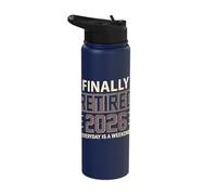 Finally Retired 2026 Everyday is A Weekend Stainless Steel Insulated Water Bottle
