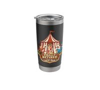 Finally Retired from the Freak Show Retirement Humor Stainless Steel Insulated Tumbler