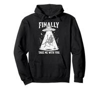 Finally Take Me With You Skeleton UFO Alien Abduction Pullover Hoodie