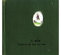 FINALLY WE ARE NO ONE