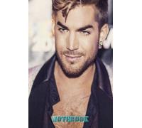Finals Planner Notebook : Adam Lambert Lined Notebook 105 Pages , 6x9inch - Great for School Home or Work #77