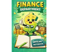 Finance Department Notebook: Funny Office Notebook for Finance Team | Accountant Journal | 200 Lined Pages | 6x9 Work Notes, Budget Ideas & Brilliant Financial Plans