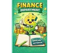 Finance Department Notebook: Funny Office Notebook for Finance Team | Accountant Journal | 200 Lined Pages | 6x9 Work Notes, Budget Ideas & Brilliant Financial Plans