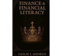 Finance & Financial Literacy: Learn the ins & out of finance the easy way
