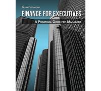 Finance for Executives: A Practical Guide for Managers