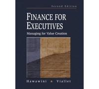 Finance for Executives: Managing for Value Creation