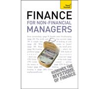 Finance for Non-Financial Managers : A comprehensive manager's guide to business accountancy