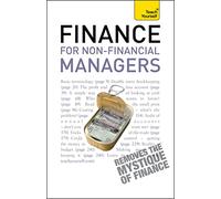 Finance for Non-Financial Managers: A comprehensive manager's guide to business accountancy (TY Business Skills 5th edition)