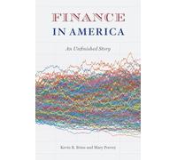 Finance in America: An Unfinished Story