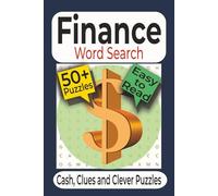 Finance Word Search Puzzle Book: Puzzles Featuring Banking, Investing & Business Terms