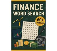 Finance Word Search Puzzle Book: Word Search with Easy to Read Print about Finance, Economics, Banking and More | 6x9 inches, 124 pages | 60+ Puzzles … Gift for Vacation, Holidays and Leisure.