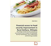 Financial access to Food security improvement in Rural Amhara, Ethiopia