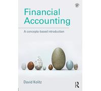 Financial Accounting: A Concepts-Based Introduction
