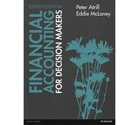 Financial Accounting for Decision Makers 8th edn